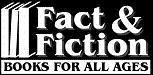 Fact & Fiction (Books For All Ages)