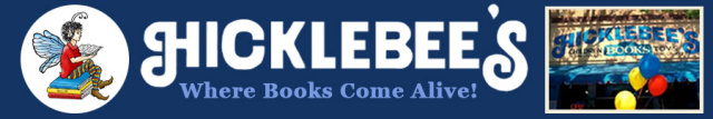 HICKLEBEE'S "Where Books Come Alive"